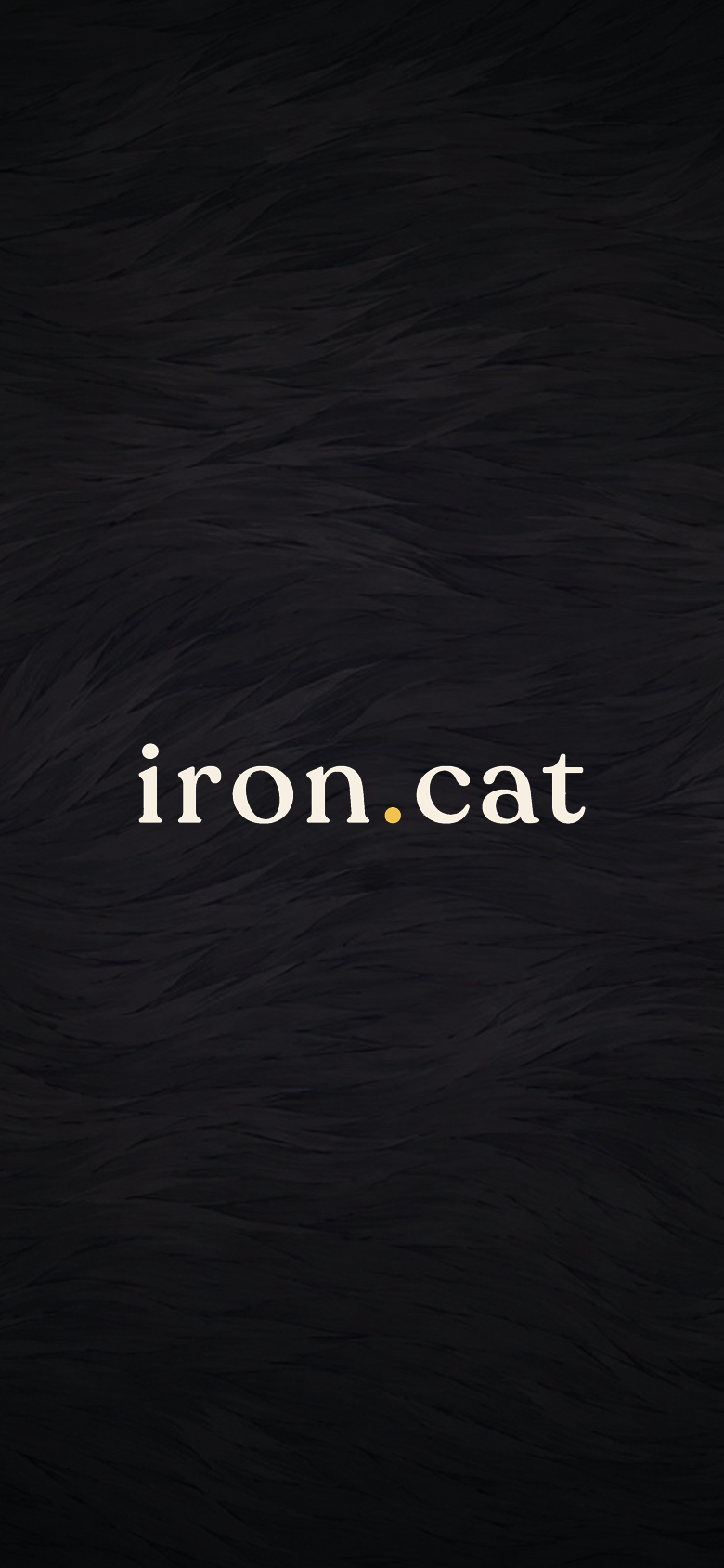 Pantalla de inicio de la app iron.cat con el wordmark blanco centrado sobre pelo grafito